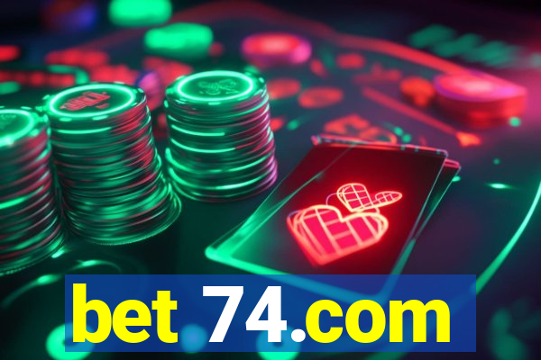 bet 74.com